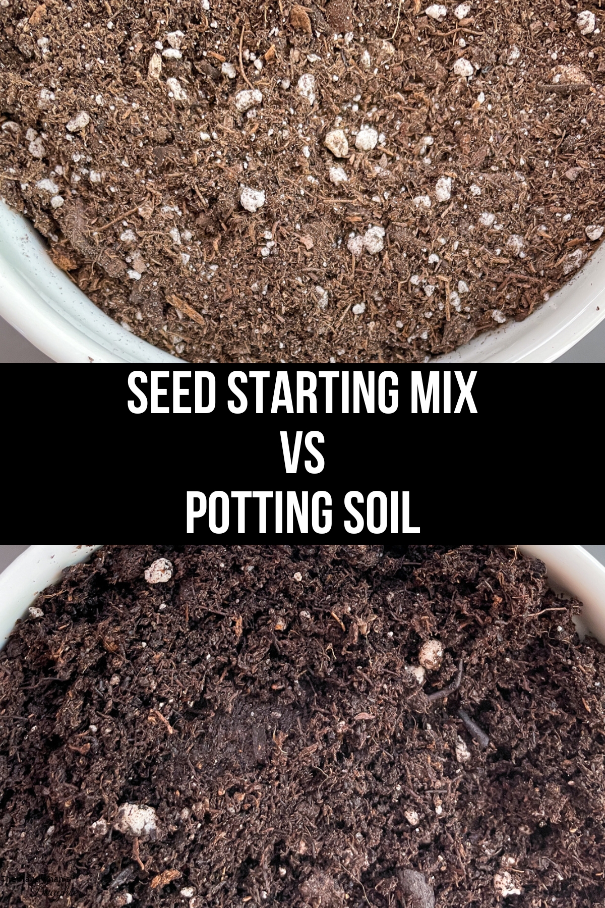seed starting mix vs potting soil comparison